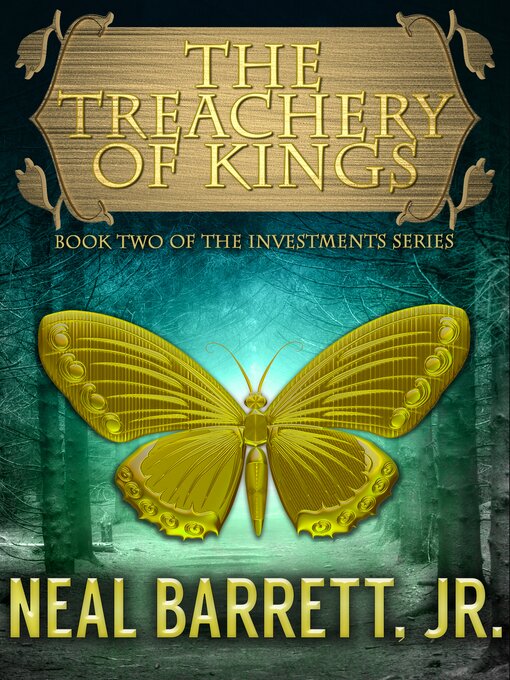 Title details for The Treachery of Kings by Neal Barrett - Available